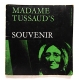 Madame Tussaud's  SOUVENIR