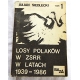 Siedlecki J. LOSY POLAKÓW W ZSSR W LATACH 1939-1986  Tom 1