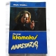 Sztokfisz M. DLACZEGO KŁAMAŁAŚ ANASTAZJO?