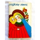 Pr.zb. POGŁOSY ZIEMI  Antologia współczesnej ludowej poezji religijnej