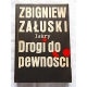 Załuski Z. DROGI DO PEWNOŚCI  26/11
