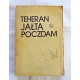 Wierzbiański B.  TEHERAN, JAŁTA, POCZDAM    277/11