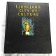 Pr.zb. LJUBLJANA CITY OF CULTURE