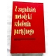 Pr.zb. Z ZAGADNIEŃ METODYKI SZKOLENIA PARTYJNEGO