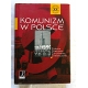 Pr.zb. KOMUNIZM W POLSCE Zdrada Zbrodnia Zakłamanie Zniewolenie