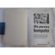 Romowicz A. MÓJ PIERWSZY KOMPUTER