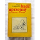 Ziółkowska M. BĄDŹ UPRZEJMY na co dzień i od święta  465/04