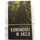 Perepeczko A. KOMANDOSI W AKCJI  217/7