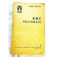 Szeliga L. ABC POLIGRAFII  92/11