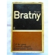 Bratny R. LOT KU ZIEMI* CZWARTKI UBOGICH* ROZSTRZELANE WESELE   143/9