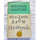 Błachutowa M.K.  SIEDEM KRÓW TŁUSTYCH   111/9