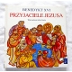 Benedykt XVI PRZYJACIELE JEZUSA  130/16