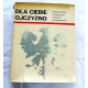 Czerkawski A. DLA CIEBIE OJCZYZNO  92/11