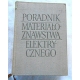Pr.zb. PORADNIK MATERIAŁOZNAWSTWA ELEKTRYCZNEGO  151/11