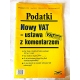 Pr.zb. PODATKI Nr 6/2004 NOWY VAT -ustawa z komentarzem  206/9
